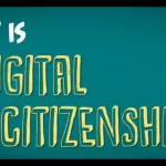 What Is Digital Citizenship
