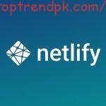 What is Netlify And How does it Work