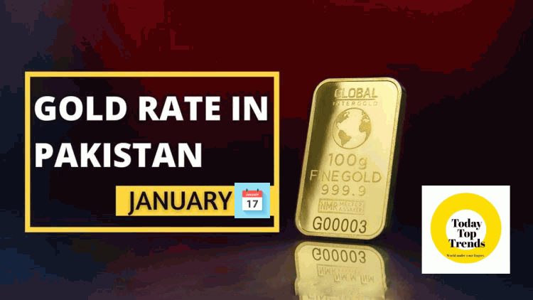 Today gold rate in pakistan 17 January