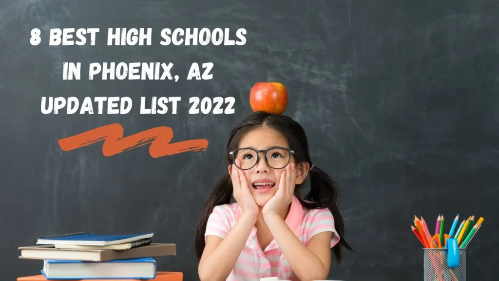 8 Best High Schools in Phoenix, AZ Updated List 2022