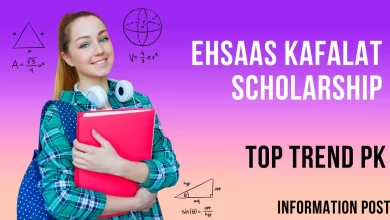 Ehsaas Kafalat Scholarships
