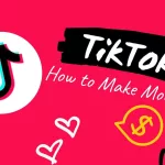 How to Make Money on TikTok