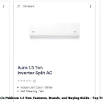 Inverter AC Price in Pakistan 1.5 Ton: Features, Brands, and Buying Guide