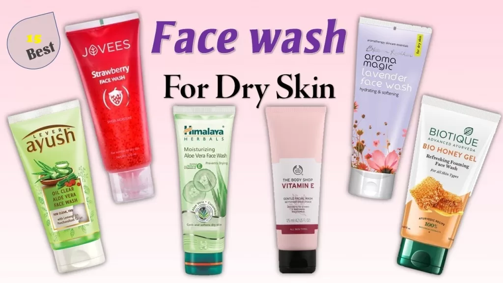 Best Face Wash for Dry Skin Female