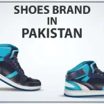 Top 10 Shoes Brands In Pakistan