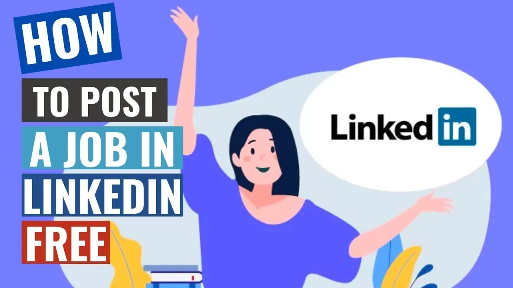 Post A Job On LinkedIn