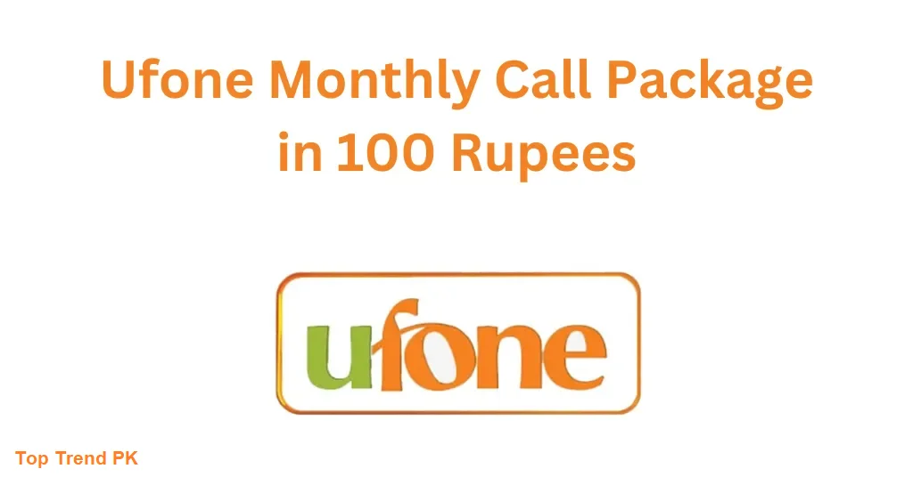 Ufone Call Package in 100 Rupees