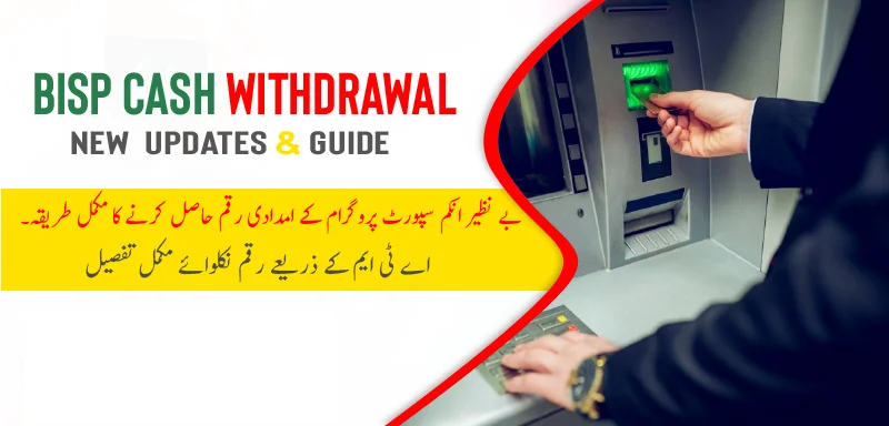BISP Cash Withdrawal 2024: Easy steps with updated process. Locate center, present card, verify, enter amount, confirm with PIN, collect cash. Stay informed