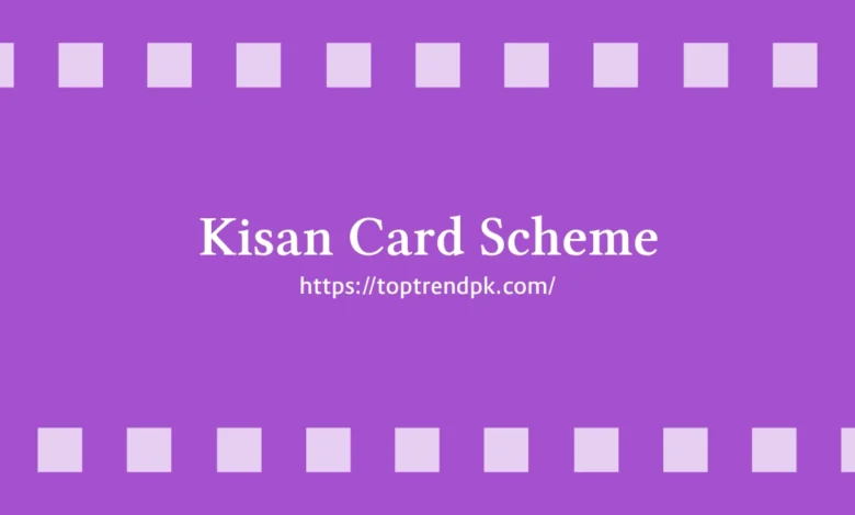 Kisan Card Scheme